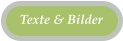 Texte & Bilder